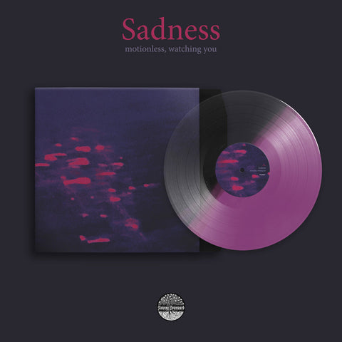 Sadness - Motionless, watching you (LP)