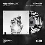 Feed Them Death - Negative