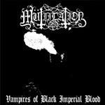 Mütiilation – Vampires Of Black Imperial Blood