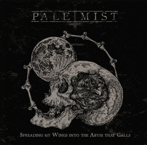 Pale Mist - Spreading my Wings into the Abyss that Calls